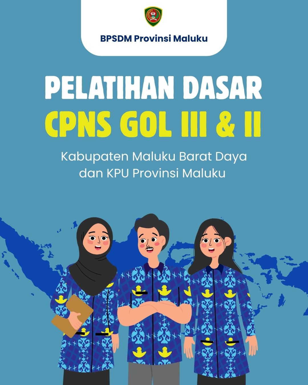 Gelombang II : Pelatihan Dasar CPNS Golongan III dan II Kabupaten Maluku Barat Daya dan KPU Provinsi Tahun 2026