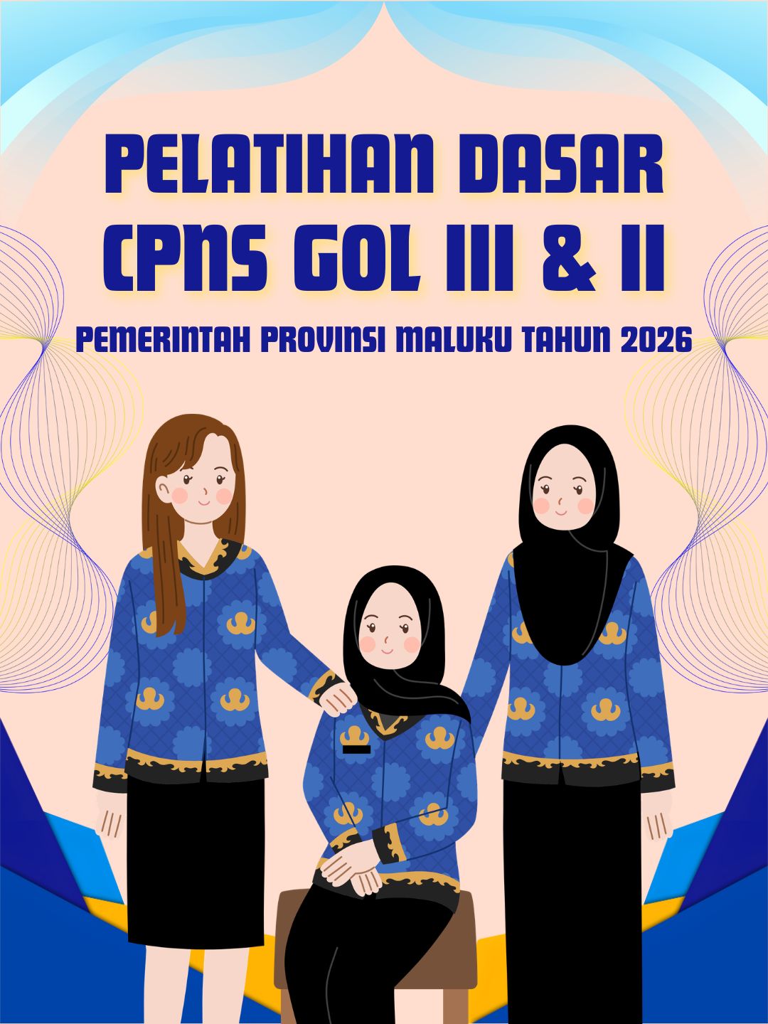 Gelombang VII : Pelatihan Dasar CPNS Gol III & II Pemerintah Provinsi Maluku Tahun 2026