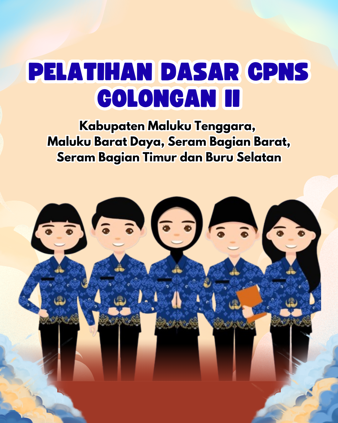 Gelombang IX : Pelatihan Dasar CPNS Gol II Kabupaten Maluku Tenggara, Maluku Barat Daya, Seram Bagian Barat, Seram Bagian Timur dan Buru Selatan Tahun 2026