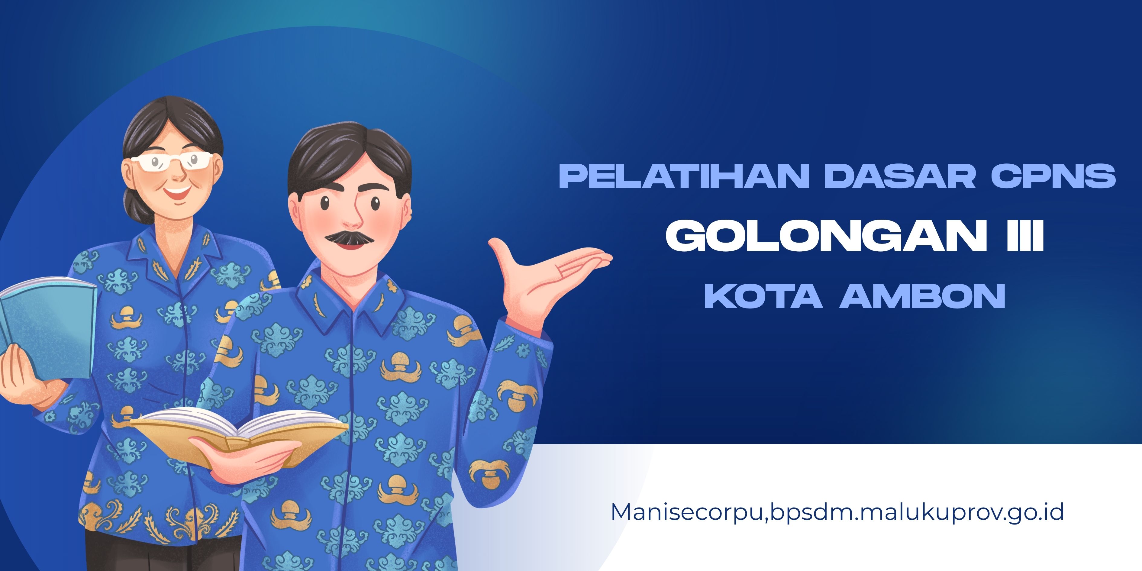 Gelombang XX : Pelatihan Dasar CPNS Gol III Kota Ambon Tahun 2026