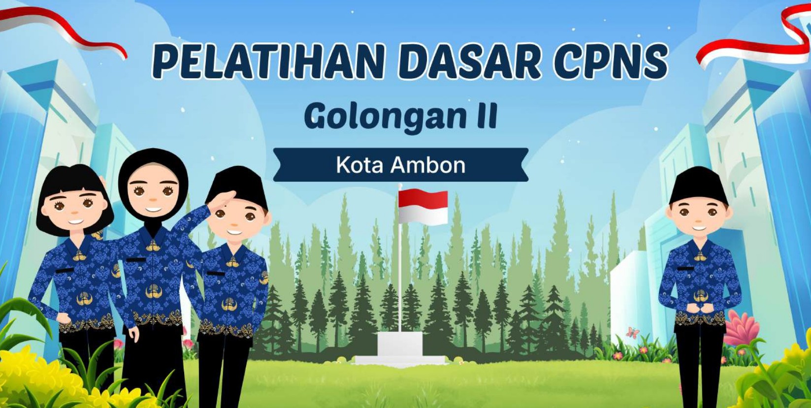 Gelombang XXV : Pelatihan Dasar CPNS Gol II Kota Ambon Tahun 2026
